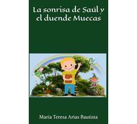 La sonrisa de Saúl y el duende Muecas
