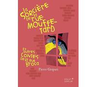 La sorcière de la rue Mouffetard et autres contes de la rue Broca (édition collector)