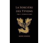 La Sorcière des Tyvons 2: La magie du sang
