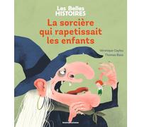 La sorcière qui rapetissait les enfants
