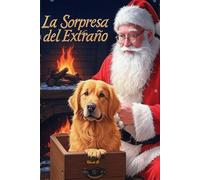La Sorpresa del Extraño (la Perra Perdida y El Extraño)