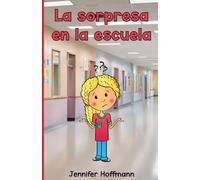 La sorpresa en la escuela