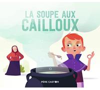La soupe aux cailloux
