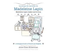 La soupe de carottes de Madeleine Lapin