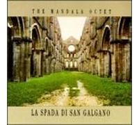 La Spada De San Galgano by Mandala Octet (1994-12-13)