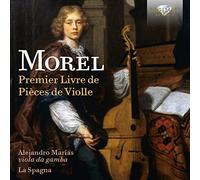 La Spagna; Alejandro Marías - Morel: Premier Livre De Pieces De Violle