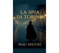 LA SPIA DI TORINO