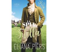 La Spia e la Zitella (L’eredità Ashbourne)