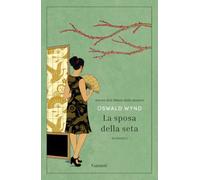 La sposa della seta (Elefanti bestseller)