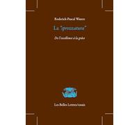 La 'Sprezzatura: de l'Excellence a la Grace (Les Belles Lettres / Essais)