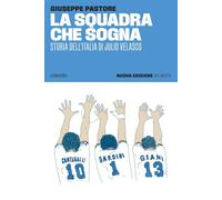 LA SQUADRA CHE SOGNA (N.E.)