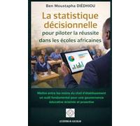 La statistique décisionnelle pour piloter la réussite dans les écoles africaines