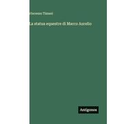 La statua equestre di Marco Aurelio