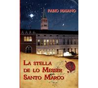 La Stella de lo Messer Santo Marco (Messer Santo Marco - La saga)