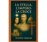 LA STELLA, L'IMPERO E LA CROCE: Il giorno della Croce, un punto fermo nella storia dell'umanità!