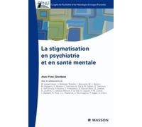 La stigmatisation en psychiatrie et en santé mentale: CPNLF