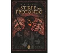 LA STIRPE DEL PROFONDO (TASCABILI DAL DARKL-VER)