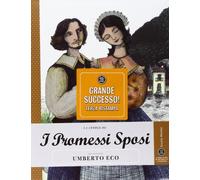 La storia de I promessi sposi raccontata da Umberto Eco
