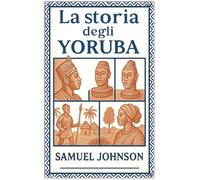 La storia degli Yoruba