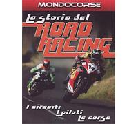 La Storia Del Road Racing