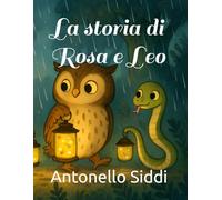 La storia di Rosa e Leo: Una storia di amicizia e di inclusione tra un gattino e un maialino