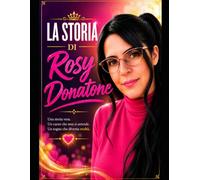 La storia di Rosy Donatone: il mio viaggio tra sfide coraggio e rinascita