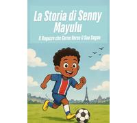 La Storia di Senny Mayulu: Il Ragazzo che Corse Verso il Suo Sogno