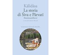 La storia di Siva e Parvati (Kumarasambhava)