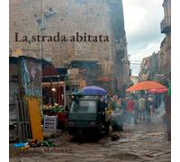 La strada abitata (Il mondo dentro)