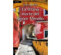 La strana morte del signor Merello