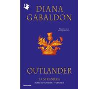 La straniera. Outlander (Vol. 1) (Oscar fantastica fabula)