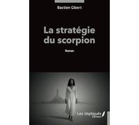 La stratégie du scorpion