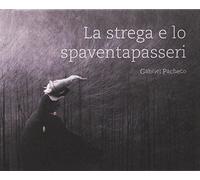 La strega e lo spaventapasseri