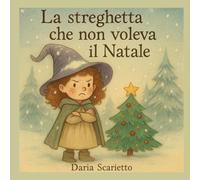 La streghetta che non voleva il Natale