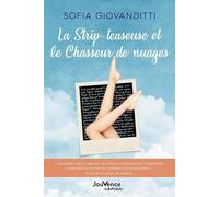 La strip-teaseuse et le chasseur de nuages