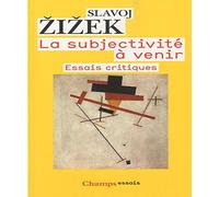 La Subjectivite a Venir: Essais critiques sur la voix obscène