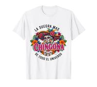 La Suegra Mas Chingona Funny Mujer Mexicana Mother-in-Law T-Shirt