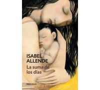 La suma de los dias by Isabel Allende (Spanish) Paperback Book