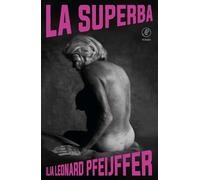La superba: een roman