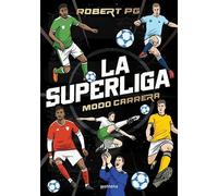 La SuperLiga. Modo Carrera (Lo más visto)