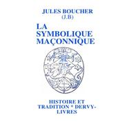 LA SYMBOLIQUE MAÇONNIQUE