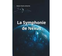 La Symphonie de Nexus