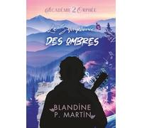 La Symphonie des ombres (Académie Orphée)