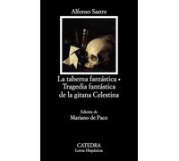 La Taberna Fantastica: Tragedia Fantastica de La Gitana Celestina: 327 (Letras Hispanicas)