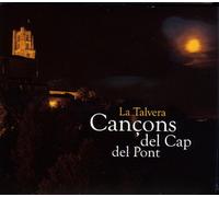La Talvera - Cancons Del Cap Del Pont