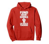 LA Teacher Strike Los Angeles Student Fund Our Schools March Pullover Hoodie