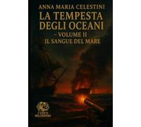 La tempesta degli oceani: Volume II: Il portale di sangue (I venti dell'Impero)