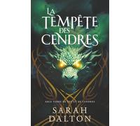 La Tempête des Cendres (Saga Terre de Feu et de Cendres)