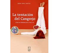 La tentación del Cangrejo: Cómo no perderse en el siglo XXI