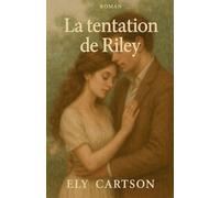 La tentation de Riley